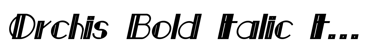 Orchis Bold Italic Italic